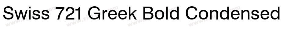 Swiss 721 Greek Bold Condensed BT字体转换
